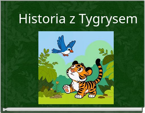 Historia z Tygrysem