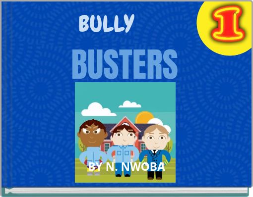 BULLY BUSTERS