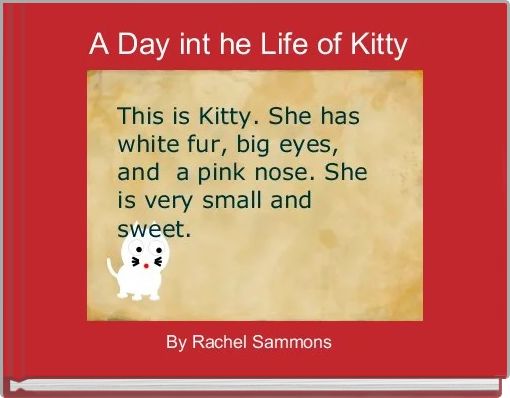 Front cover of 'A Day int he Life of Kitty ' 