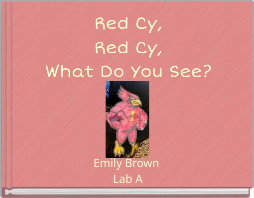 Red Cy, Red Cy, What Do You See?