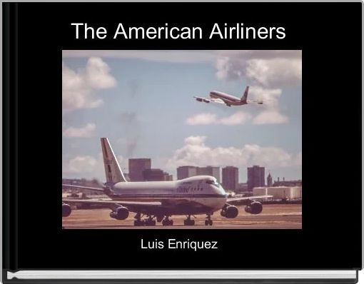Front cover of 'The American Airliners ' 