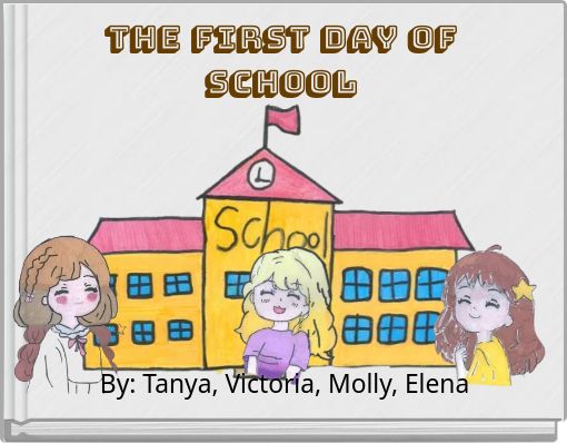 The First Day of School