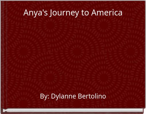 Anya's Journey to America