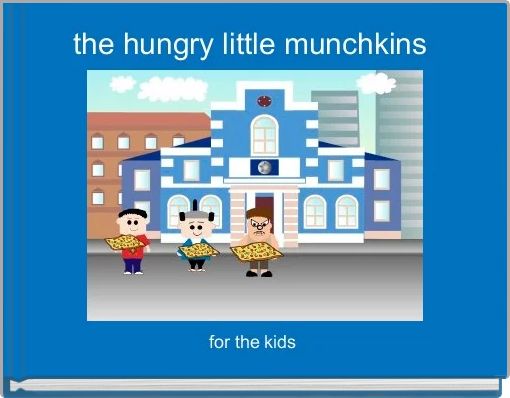 Front cover of 'the hungry little munchkins ' 