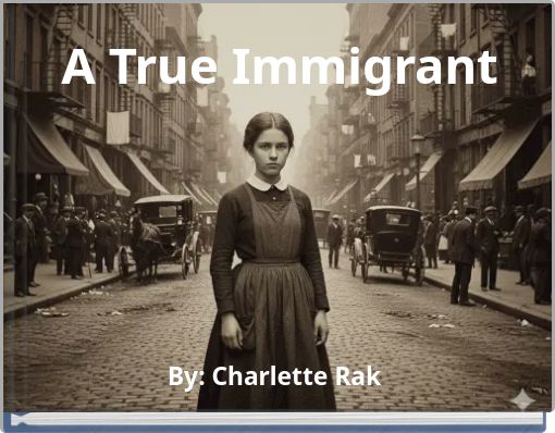 A True Immigrant
