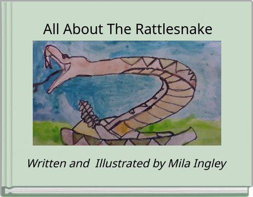 Book Cover for: All About The Rattlesnake