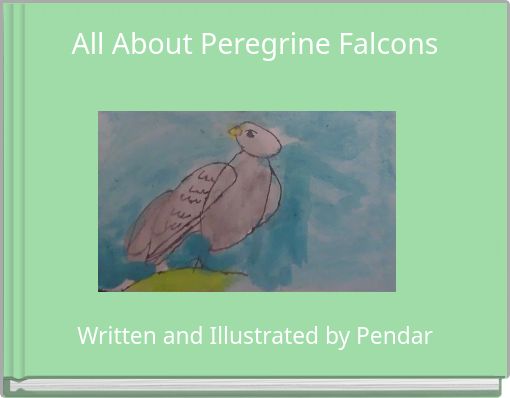 All About Peregrine Falcons