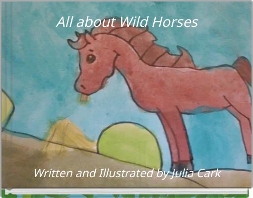 Book Cover for: All about Wild Horses
