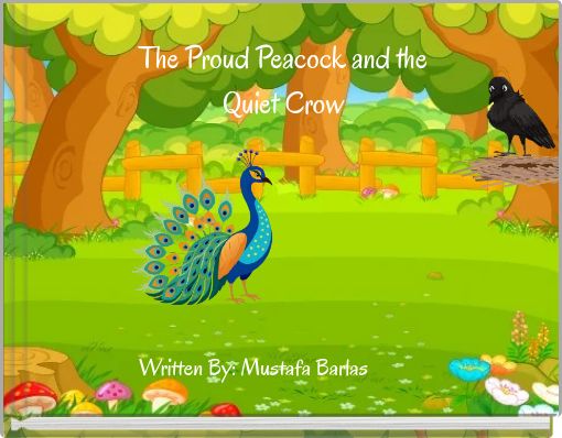 The Proud Peacock and the Quiet Crow