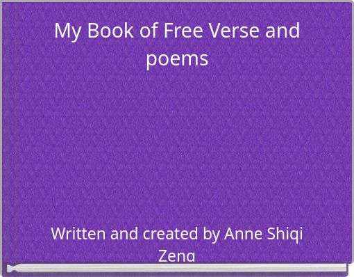 My Book of Free Verse and poems