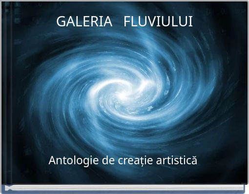 GALERIA FLUVIULUI