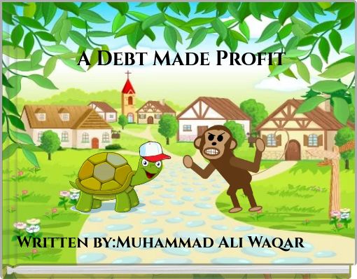 A Debt Made Profit