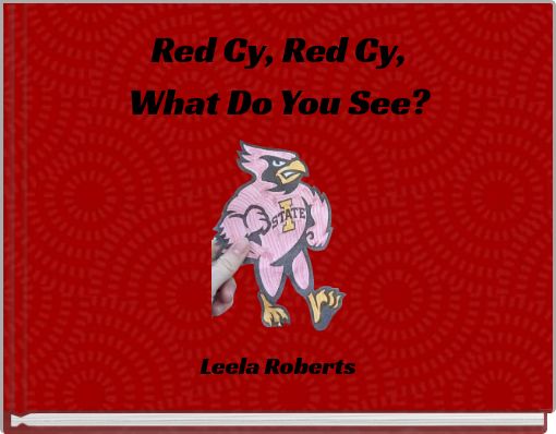 Red Cy, Red Cy, What Do You See?