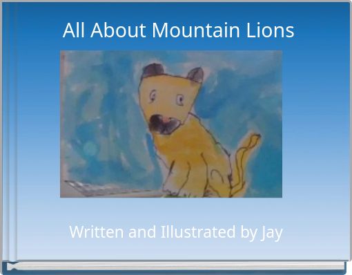 All About Mountain Lions