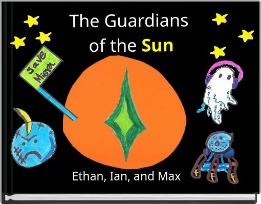 The Guardians of the Sun