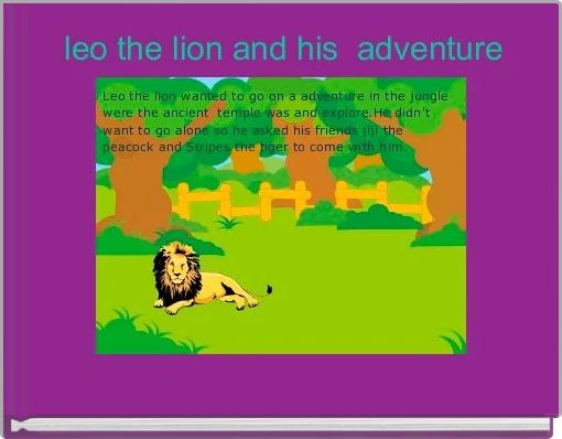 leo the lion and his  adventure