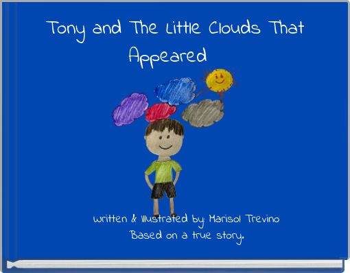 Tony and The Little Clouds That Appeared