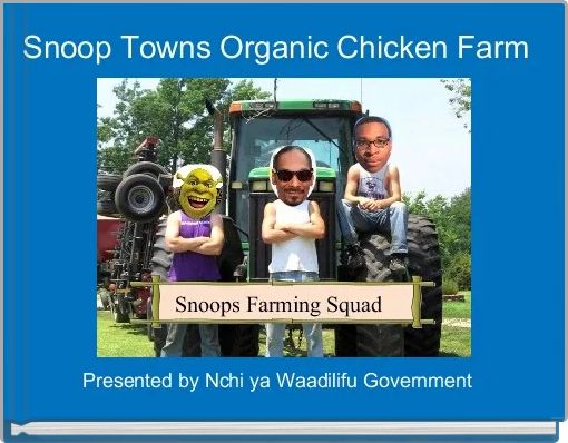 Front cover of 'Snoop Towns Organic Chicken Farm ' 