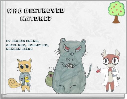 Who Destroyed nature?