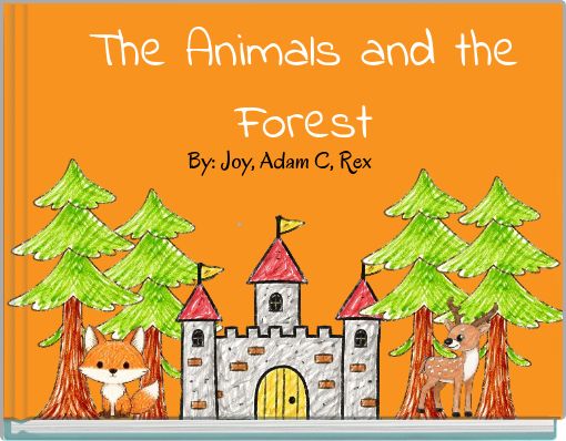 The Animals and the Forest