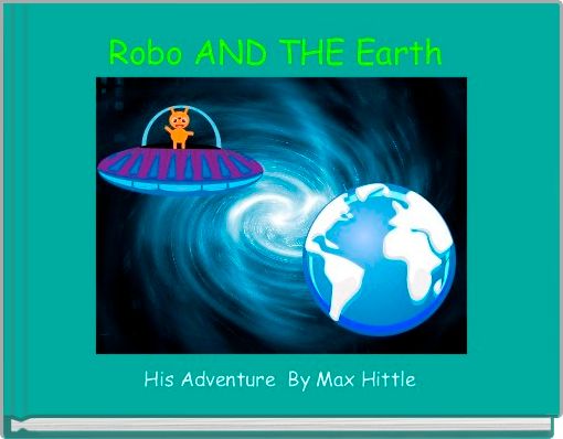 Front cover of 'Robo AND THE Earth ' 