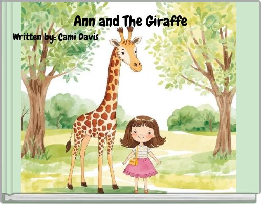 Ann and The Giraffe