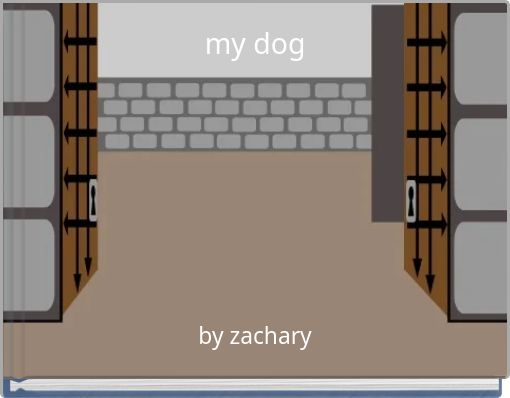 my dog