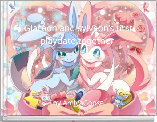 Glaceon and sylveon’s first playdate together
