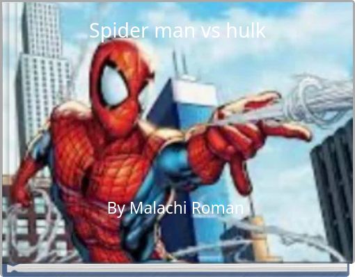 Spider man vs hulk