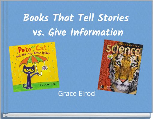 Books That Tell Stories vs. Give Information