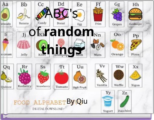 ABC's of random things