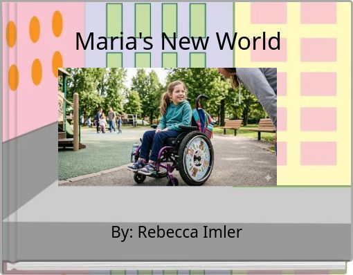 Maria's New World