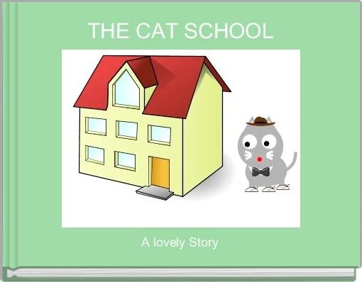 Front cover of 'THE CAT SCHOOL' 