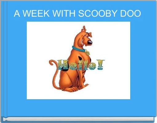 Book Cover for: A WEEK WITH SCOOBY DOO