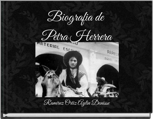 Biografia de Petra Herrera