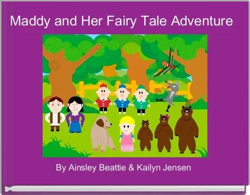 Front cover of 'Maddy and Her Fairy Tale Adventure ' 