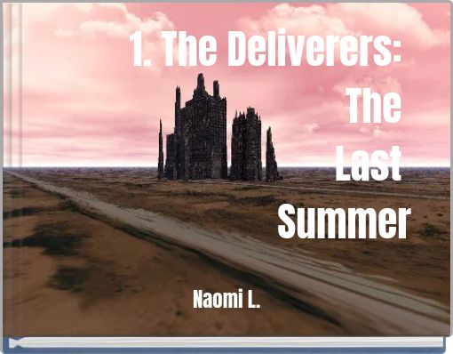 Book Cover for: 1. The Deliverers: The Last Summer