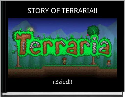 STORY OF TERRARIA!!