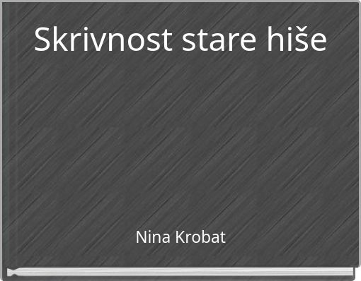 Skrivnost stare hiše