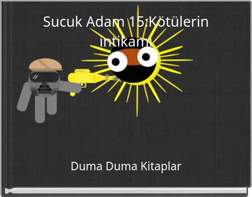 Sucuk Adam 15:K&ouml;t&uuml;lerin intikamı