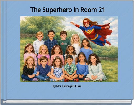 The Superhero in Room 21