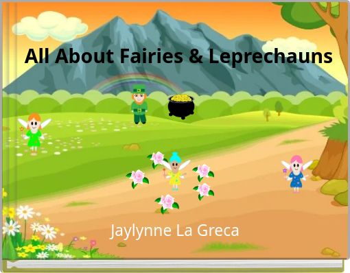 All About Fairies & Leprechauns
