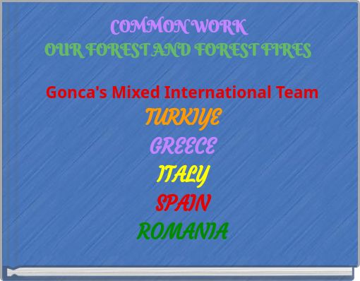 COMMON WORK OUR FOREST AND FOREST FIRES