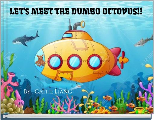 LET’S MEET THE DUMBO OCTOPUS!!