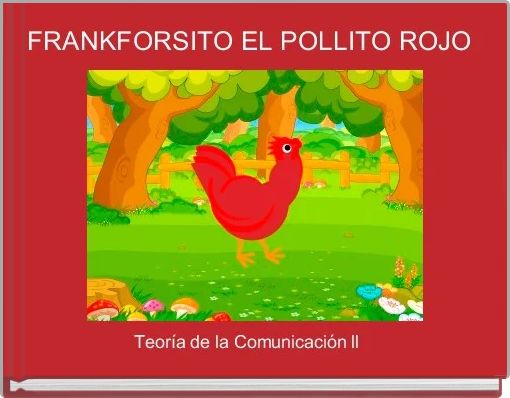 Front cover of ' FRANKFORSITO EL POLLITO ROJO ' 