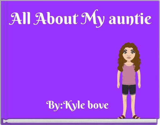 All About My auntie