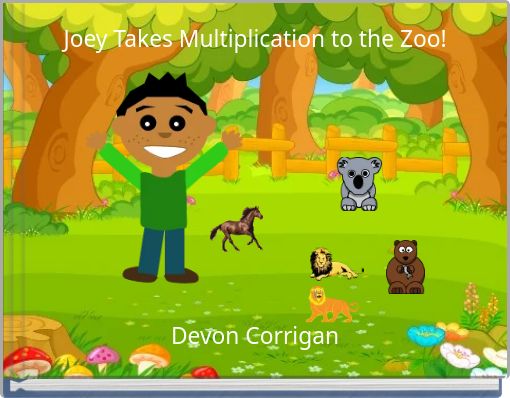 Joey Takes Multiplication to the Zoo!