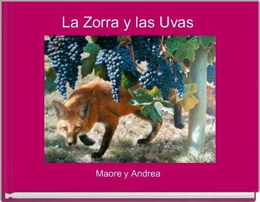 La Zorra y las Uvas 