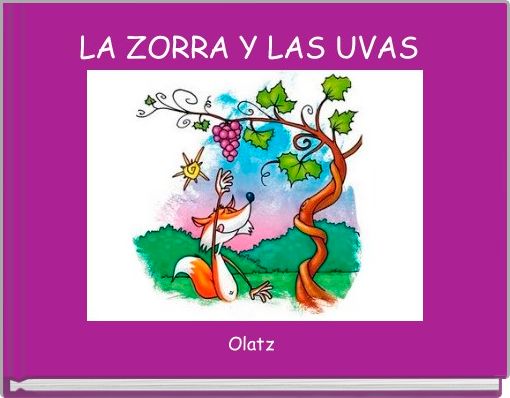 LA ZORRA Y LAS UVAS 