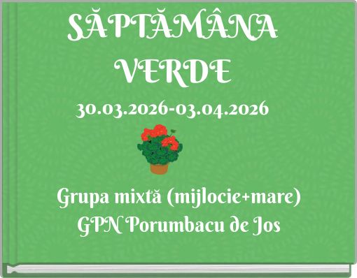 SĂPTĂMÂNA VERDE 30.03.2026-03.04.2026